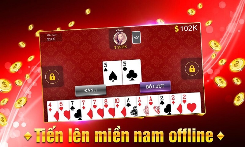Tiến lên miền nam Offline – tranh đấu nảy lửa để dành chiến thắng